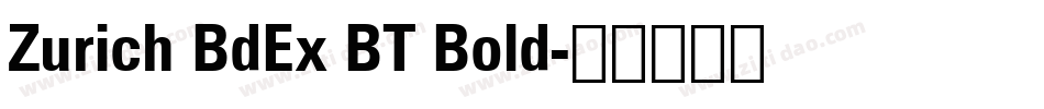 Zurich BdEx BT Bold字体转换
